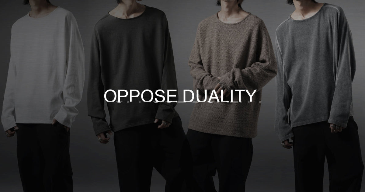 NEW ARRIVAL | インナーとしても有用なベーシックトップス - OPPOSE