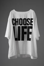 画像をギャラリービューアに読み込む, KATHARINE HAMNETT FABRIC SLOGAN TEE / CHOOSE LIFE (WHITE)