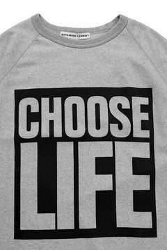 画像をギャラリービューアに読み込む, KATHARINE HAMNETT HALF SLEEVED SWEAT SHIRT / CHOOSE LIFE (T.GREY)