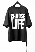 Load image into Gallery viewer, MASTERMIND WORLD x KATHARINE HAMNETT SLOGAN BIG TEE / CHOOSE LIFE (BLACK)
