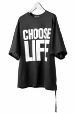 Load image into Gallery viewer, MASTERMIND WORLD x KATHARINE HAMNETT SLOGAN BIG TEE / CHOOSE LIFE (BLACK)