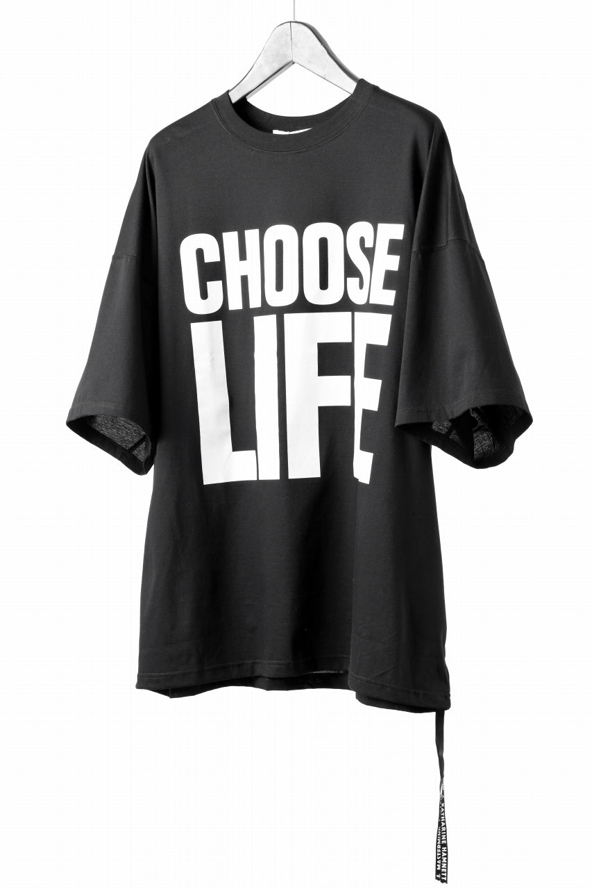 Load image into Gallery viewer, MASTERMIND WORLD x KATHARINE HAMNETT SLOGAN BIG TEE / CHOOSE LIFE (BLACK)
