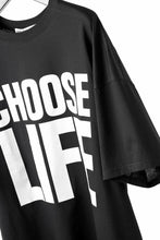Load image into Gallery viewer, MASTERMIND WORLD x KATHARINE HAMNETT SLOGAN BIG TEE / CHOOSE LIFE (BLACK)