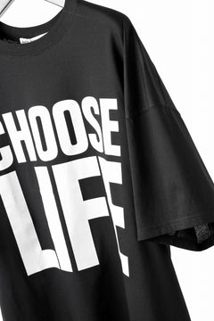 Load image into Gallery viewer, MASTERMIND WORLD x KATHARINE HAMNETT SLOGAN BIG TEE / CHOOSE LIFE (BLACK)