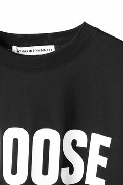 画像をギャラリービューアに読み込む, KATHARINE HAMNETT BIG SLOGAN TEE / CHOOSE LIFE (BLACK)