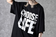 Load image into Gallery viewer, MASTERMIND WORLD x KATHARINE HAMNETT SLOGAN BIG TEE / CHOOSE LIFE (BLACK)