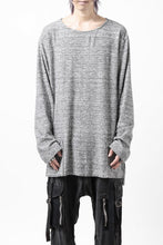 画像をギャラリービューアに読み込む, ISAMU KATAYAMA BACKLASH RANDOM PILE FABRIC L/S RELAXY TOPS (GREY)