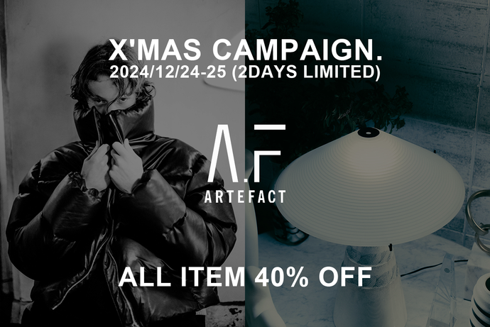 INFORMATION | X'mas Campaign - A.F ARTEFACT.