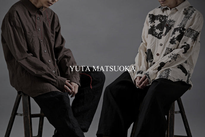 NEW ARRIVAL | SPRING/SUMMER COLLECTION - Yuta Matsuoka.