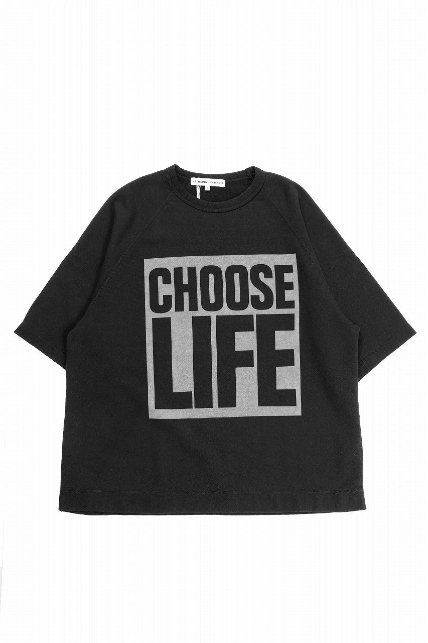 画像をギャラリービューアに読み込む, KATHARINE HAMNETT HALF SLEEVED SWEAT SHIRT / CHOOSE LIFE (BLACK)