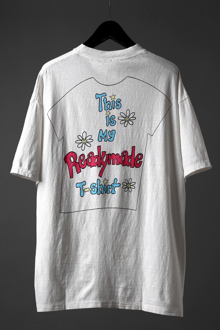 READYMADE S/S THIS IS MY T-SHIRT (WHITE)